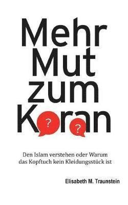 bokomslag Mehr Mut zum Koran