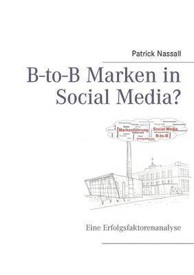 B-to-B Marken in Social Media? 1