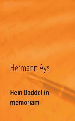 bokomslag Hein Daddel in memoriam