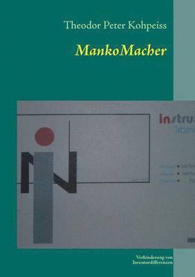 MankoMacher 1