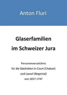 bokomslag Glaserfamilien im Schweizer Jura