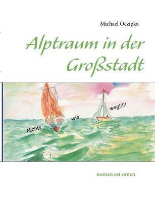 bokomslag Alptraum in der Großstadt