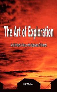 bokomslag The Art of Exploration
