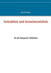 bokomslag Instruktion und Arzneiverzeichnis