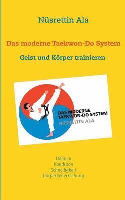 bokomslag Das moderne Taekwon-Do System