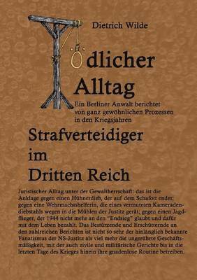 Dietrich Wilde, Bernd Sternal, Ulrich Herrmann, Götz Wilde - Tödlicher Alltag, Häftad