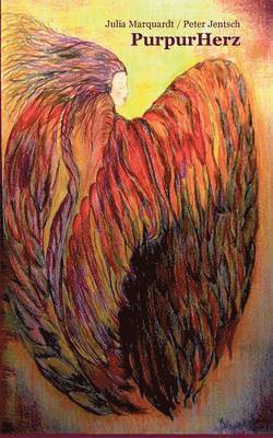 Peter Jentsch, Julia Marquardt - PurpurHerz, Häftad