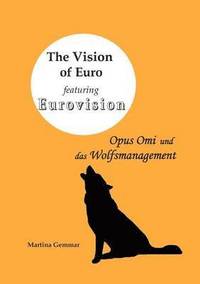 bokomslag The Vision of Euro featuring Eurovision