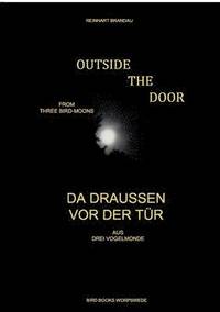 bokomslag Outside the Door - Da drauen vor der Tr