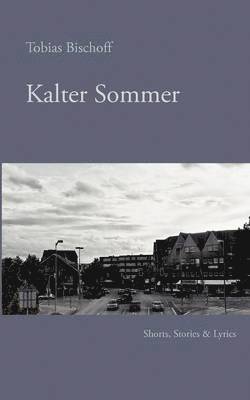 Kalter Sommer 1