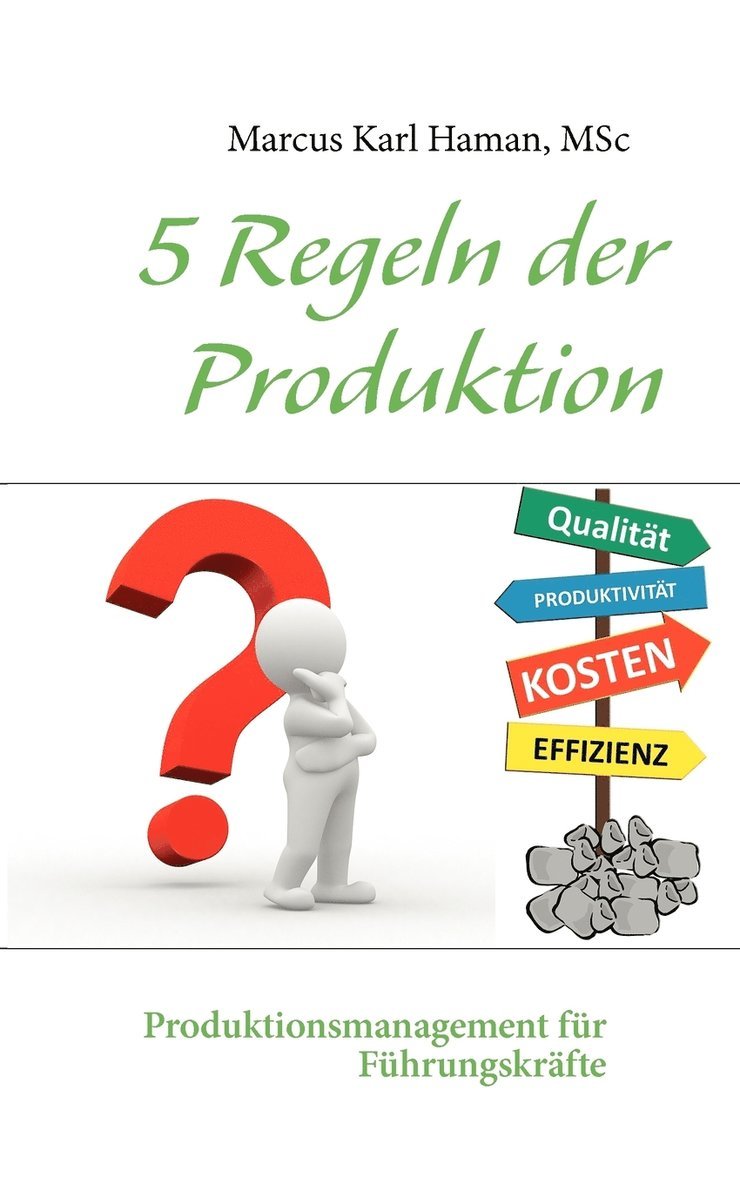 5 Regeln der Produktion