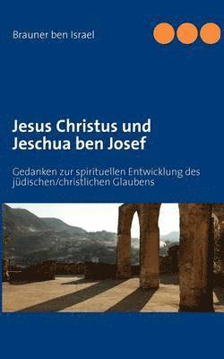 Jesus Christus und Jeschua ben Josef 1