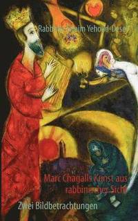 bokomslag Marc Chagalls Kunst aus rabbinischer Sicht