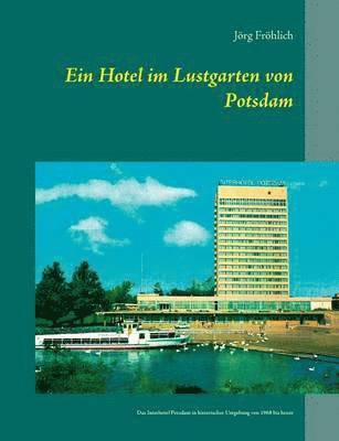 Hotel im Lustgarten von Potsdam