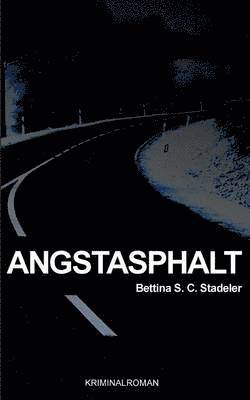 Angstasphalt 1