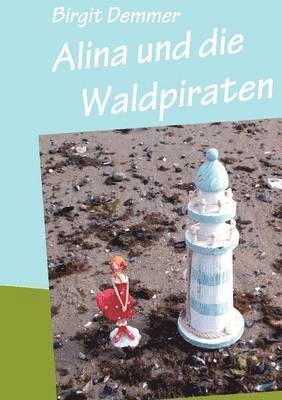 bokomslag Alina und die Waldpiraten