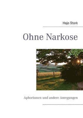 bokomslag Ohne Narkose