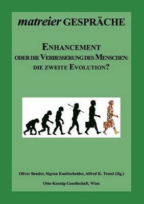 Oliver Bender, Sigrun Kanitscheider, Alfred K Treml, Alfred K. Treml - Enhancement, Häftad