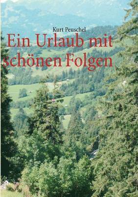 Urlaub mit schönen Folgen