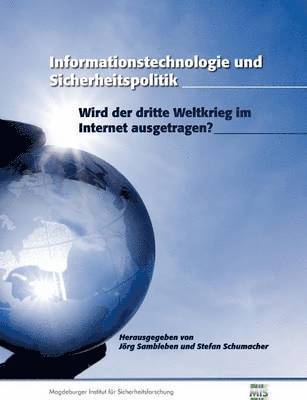 Jörg Sambleben, Stefan Schumacher - Informationstechnologie und Sicherheitspolitik, Häftad