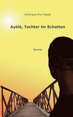 bokomslag Ayl, Tochter im Schatten