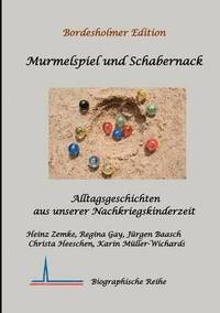 bokomslag Murmelspiel und Schabernack