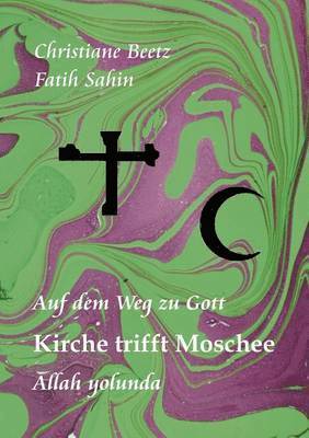 Kirche trifft Moschee 1