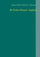 Marlene Abdel Aziz - Schachner - B1 Verben Deutsch - Englisch, Häftad