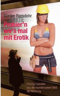 bokomslag Probier'n wir's mal mit Erotik