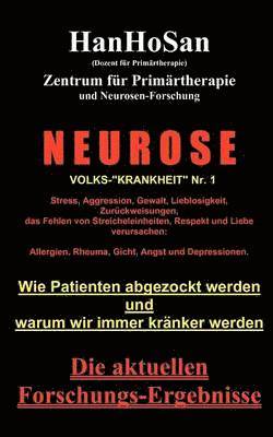 Neurose. Volks-&quot;krankheit&quot; Nr. 1 1