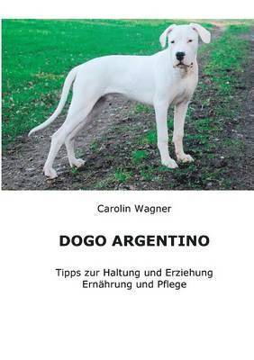 bokomslag Dogo Argentino
