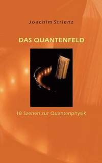 bokomslag Das Quantenfeld