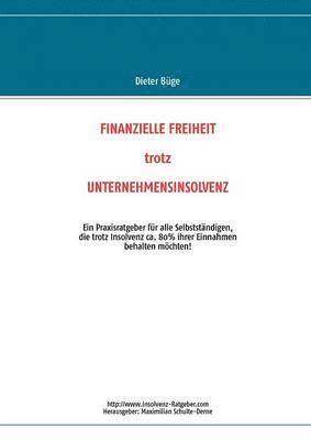 bokomslag Finanzielle Freiheit trotz Unternehmensinsolvenz