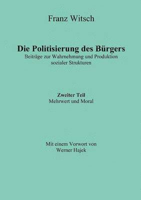 Die Politisierung des Brgers, 2.Teil 1