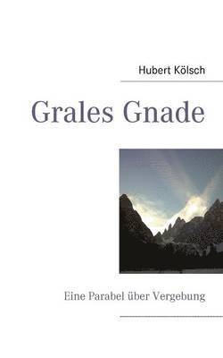 Hubert Kölsch - Grales Gnade, Häftad