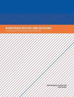 bokomslag Kunstgeschichte und Bildung