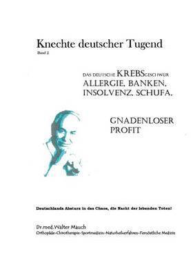 Knechte deutscher Tugend, Band II 1