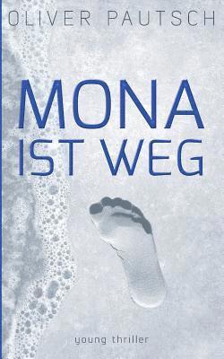 bokomslag Mona ist weg