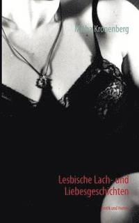 bokomslag Lesbische Lach- und Liebesgeschichten