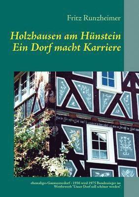Fritz Runzheimer - Holzhausen am Hünstein - Ein Dorf macht Karriere, Häftad