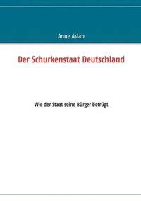 bokomslag Schurkenstaat Deutschland