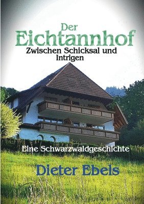 Dieter Ebels - Eichtannhof, Häftad