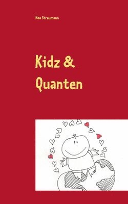 bokomslag Kidz & Quanten: wunder-voll leben