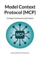 Model Context Protocol (MCP)