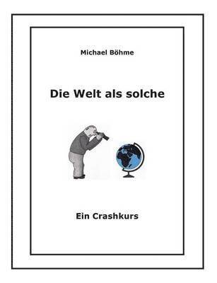 Welt als solche