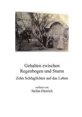 bokomslag Gehalten zwischen Regenbogen und Sturm