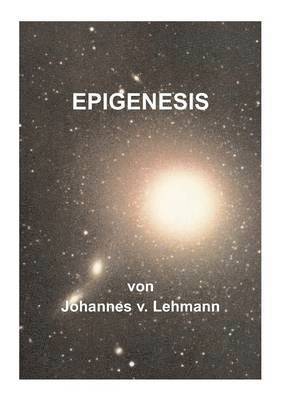 Epigenesis 1