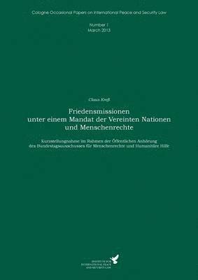 Claus Kreß - Friedensmissionen unter einem Mandat der Vereinten Nationen und Menschenrechte, Häftad