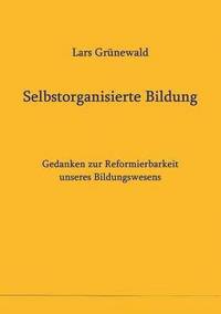 bokomslag Selbstorganisierte Bildung