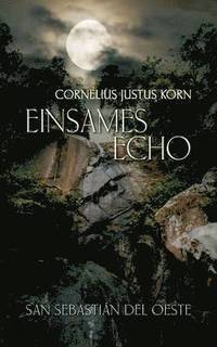 bokomslag Einsames Echo - San Sebastin del Oeste